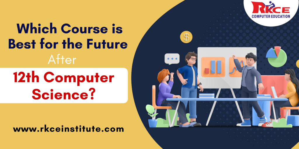 Top 5 Courses After 12th in computer science 2025