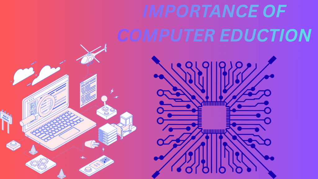  Importance of computer education